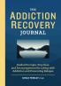 The Addiction Recovery Journal