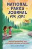 National Parks Journal for Kids