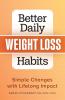 Better Daily Weight Loss Habits