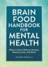 Brain Food Handbook for Mental Health
