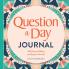 Question a Day Journal