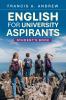 ENGLISH FOR UNIVERSITY ASPIRANTS
