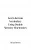 Learn Korean Vocabulary Using Double Memory Mnemonics