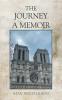 THE. JOURNEY A MEMOIR