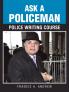ASK A POLICEMAN POLICE WRITING COURSE