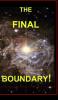 The Final Boundary!