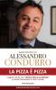 La pizza è pizza - Quattro chiacchiere con Alessandro Condurro