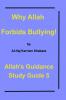 Why Allah Forbids  Bullying!