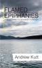 Flamed Epiphanies
