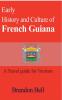 Early History and Culture of French Guiana