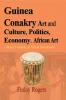 Guinea Conakry Art and Culture Politics Economy. African Art