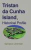Tristan da Cunha Island Historical Profile