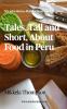 Tales Tall and Short About Food in Peru