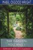 The Garden You and I (Esprios Classics)