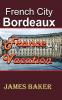 French City Bordeaux