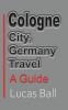 Cologne City Germany Travel