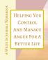 Helping You Control And Manage Anger For A Better Life - A Write In Journal Workbook - Abstract Pastels Geometric Cream