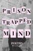 prison trapped mind