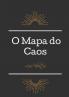 O Mapa do Caos