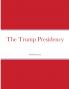 The Trump Presidency