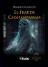 EL FRAUDE CAZAFANTASMAS