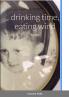 drinking time eating wind