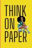 Think on Paper