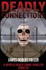 DEADLY CONNECTIONS