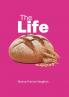 The Life