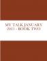 MY TALK JANUARY 2021 - BOOK TWO