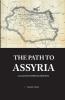 The Path to Assyria