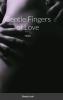 Gentle Fingers of Love