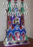 Miniature Mania II