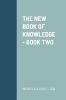 THE NEW BOOK OF KNOWLEDGE - BOOK TWO