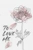 To Love Me