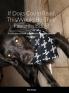 If Dogs Could Read This Would Be Their Favorite Book!