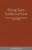 Rising Saint Soldiers of God