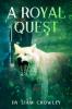A Royal Quest