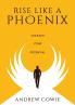 Rise Like A Phoenix