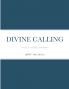 DIVINE CALLING