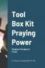 Tool Box Kit  Praying Power