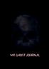My Ghost Journal