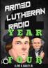 Armed Lutheran Radio - Year Four