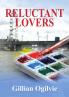 RELUCTANT LOVERS