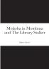 Molasba in Mombasa and The Library Stalker