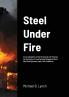 Steel Under Fire