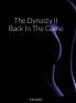 The Dynasty II Back In The Game
