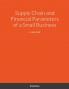 Supply Chain and Financial Parameters of a Small Business