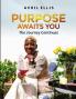 Purpose Awaits You