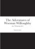 The Adventures of Woonun Willoughby
